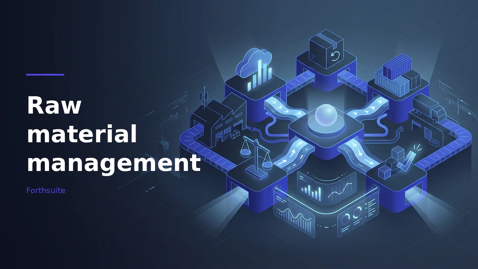 Isometric blue network for raw material management with factory, truck, and data icons. Overlaid text reads “Raw material management”.